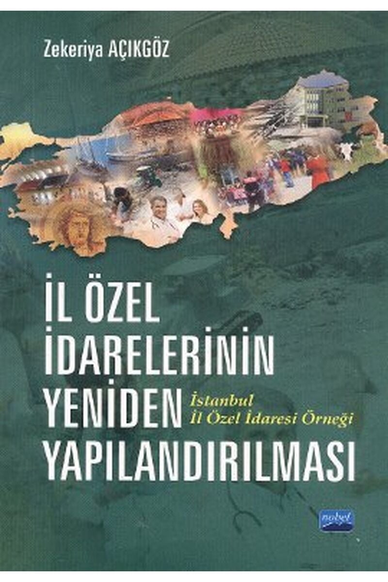 İl Özel İdarelerinin Yeniden Yapıla, Clz - ZEKERIYA AÇIKGÖZ
