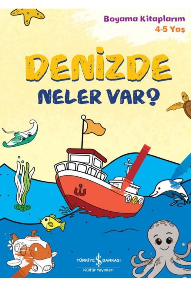 Denizde Ne var? Boyama Kitaplarım 4, Clz - KOLEKTIF