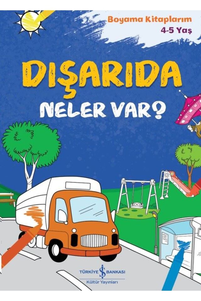 Dışarıda Neler Var? Boyama Kitaplar, Clz - KOLEKTIF