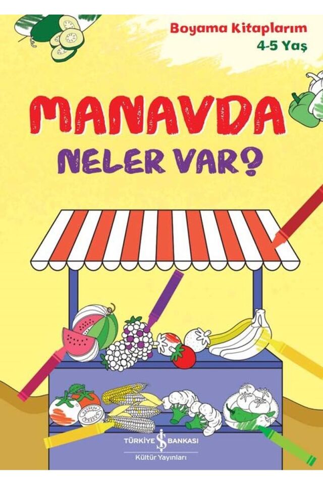 Manavda Neler Var? Boyama Kitapları, Clz - KOLEKTIF