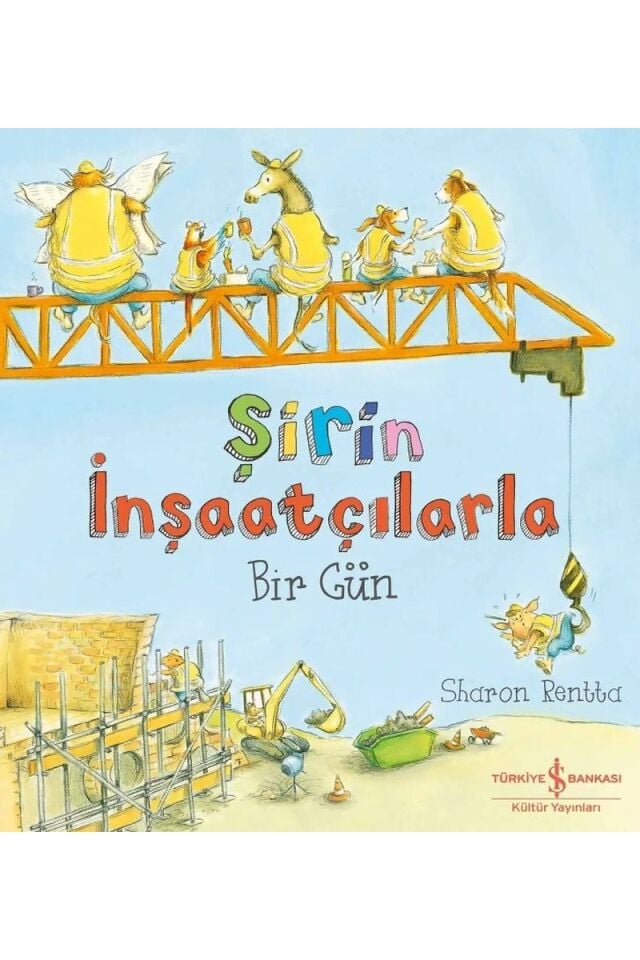 Şirin İnşaatçılarla Bir Gün, Clz - SHARON RENTTA