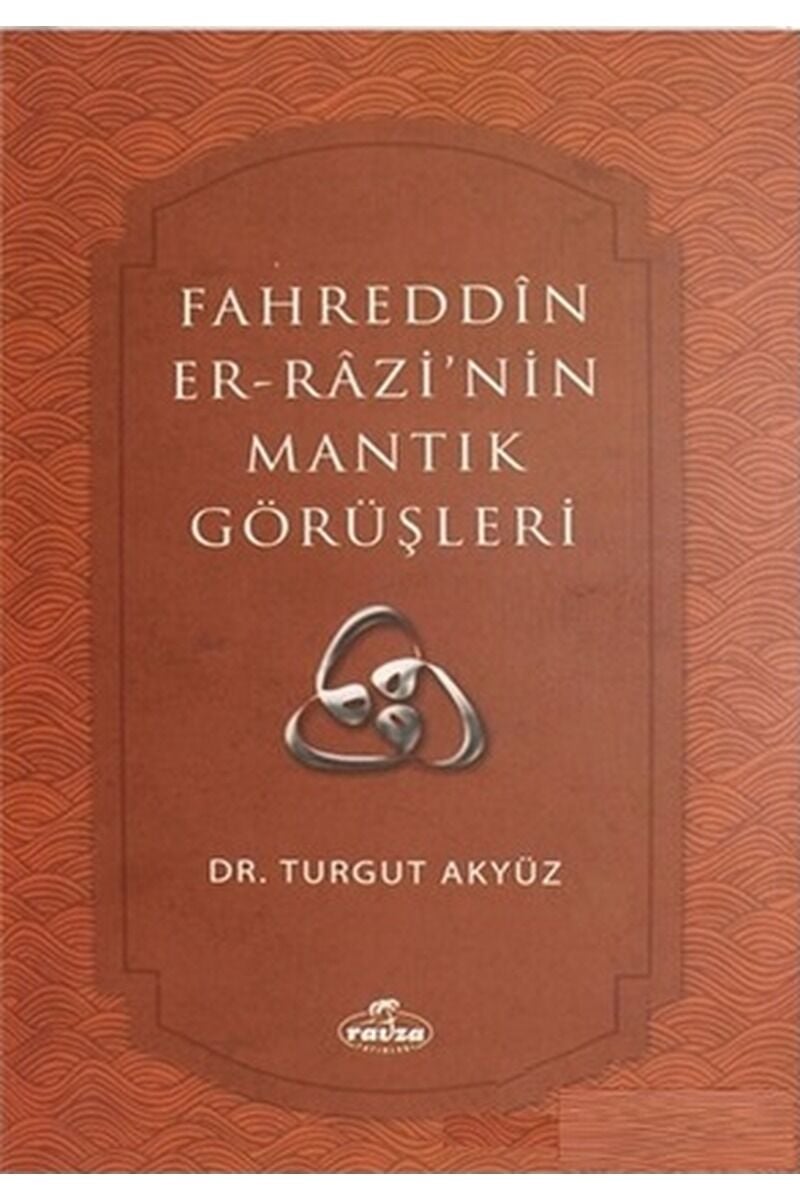 Fahreddin er-Razi'nin Mantık Görüşleri
