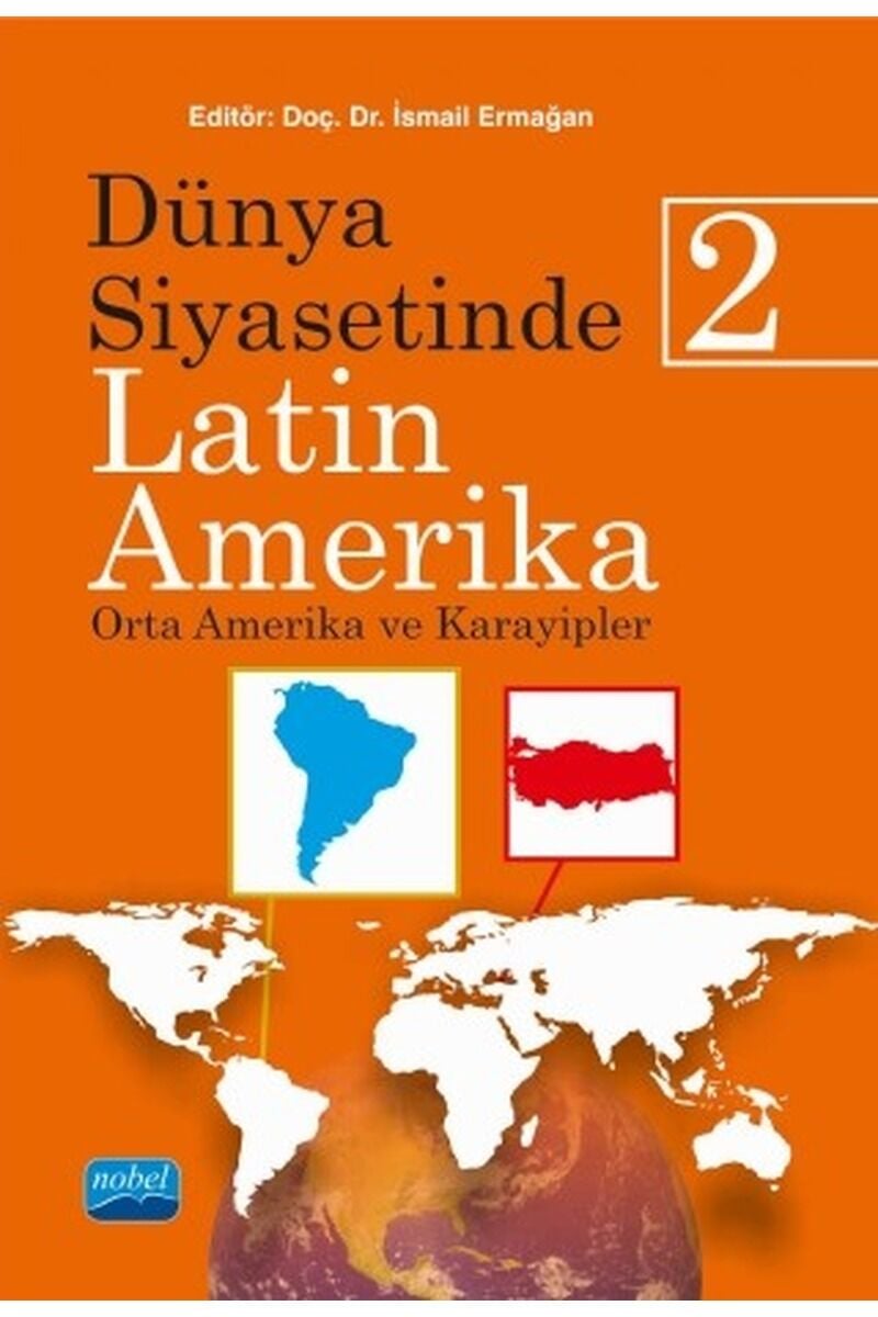 Dünya Siyasetinde Latin Amerika 2, Clz - İSMAIL ARMAĞAN