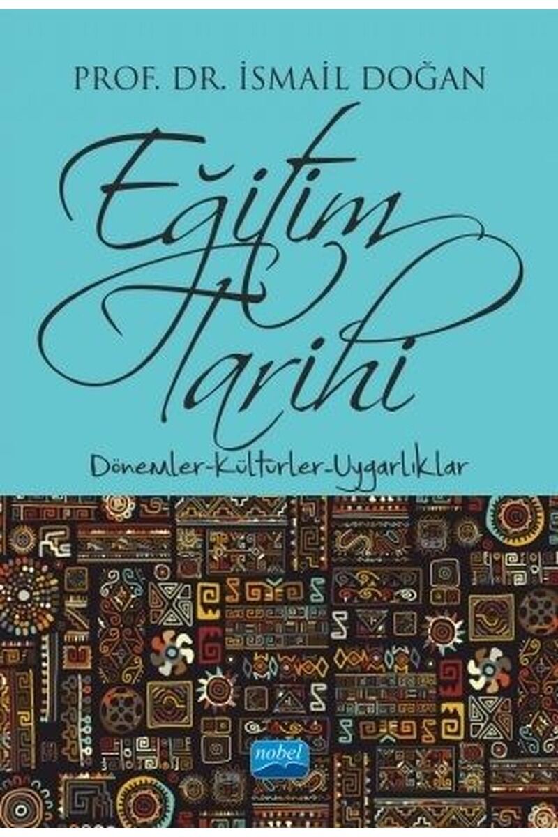 Eğitim Tarihi-Dönemler Kültürler Uy, Clz - İSMAIL DOĞAN