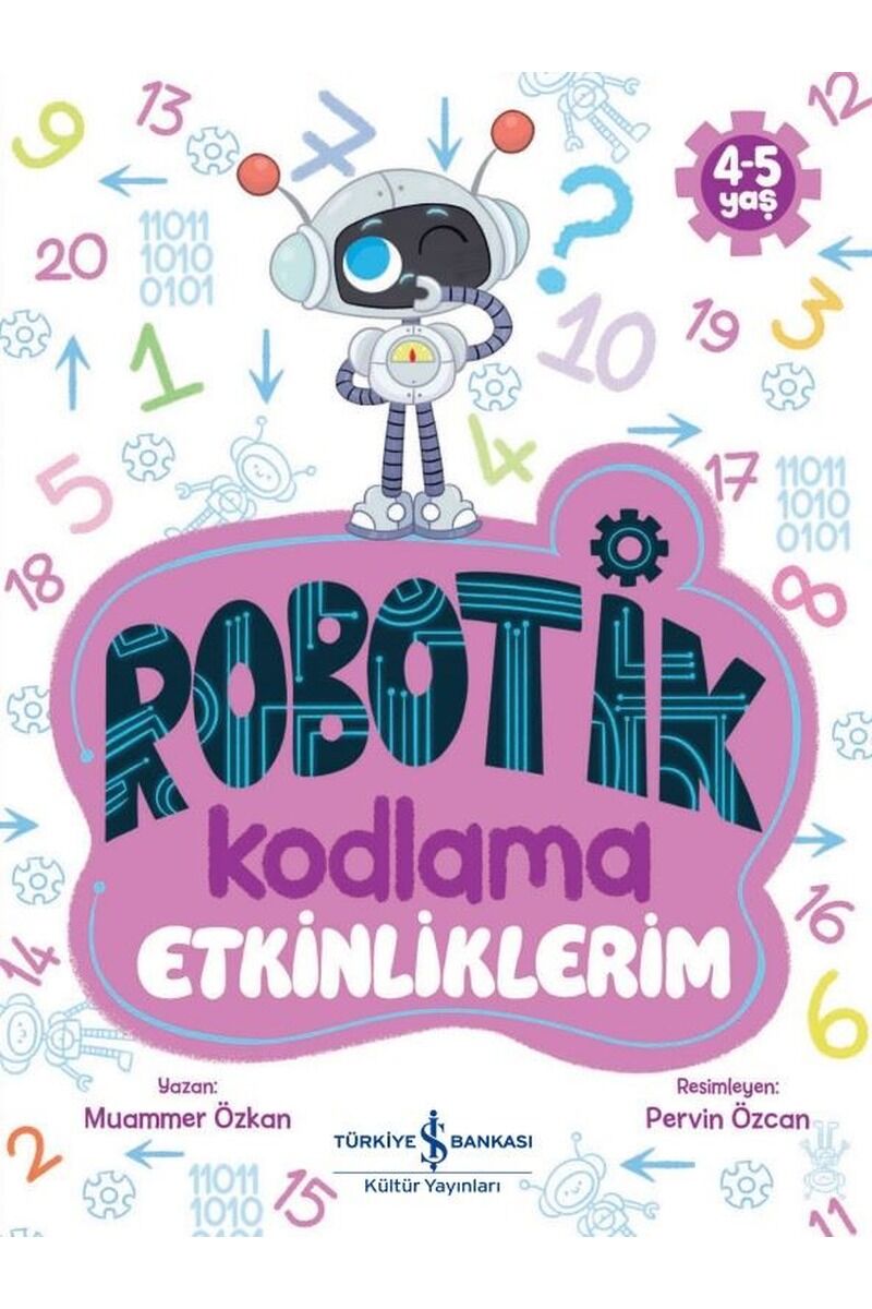 Robotik Kodlama-Etkinliklerim 4-5 Y, Clt - KOLEKTIF