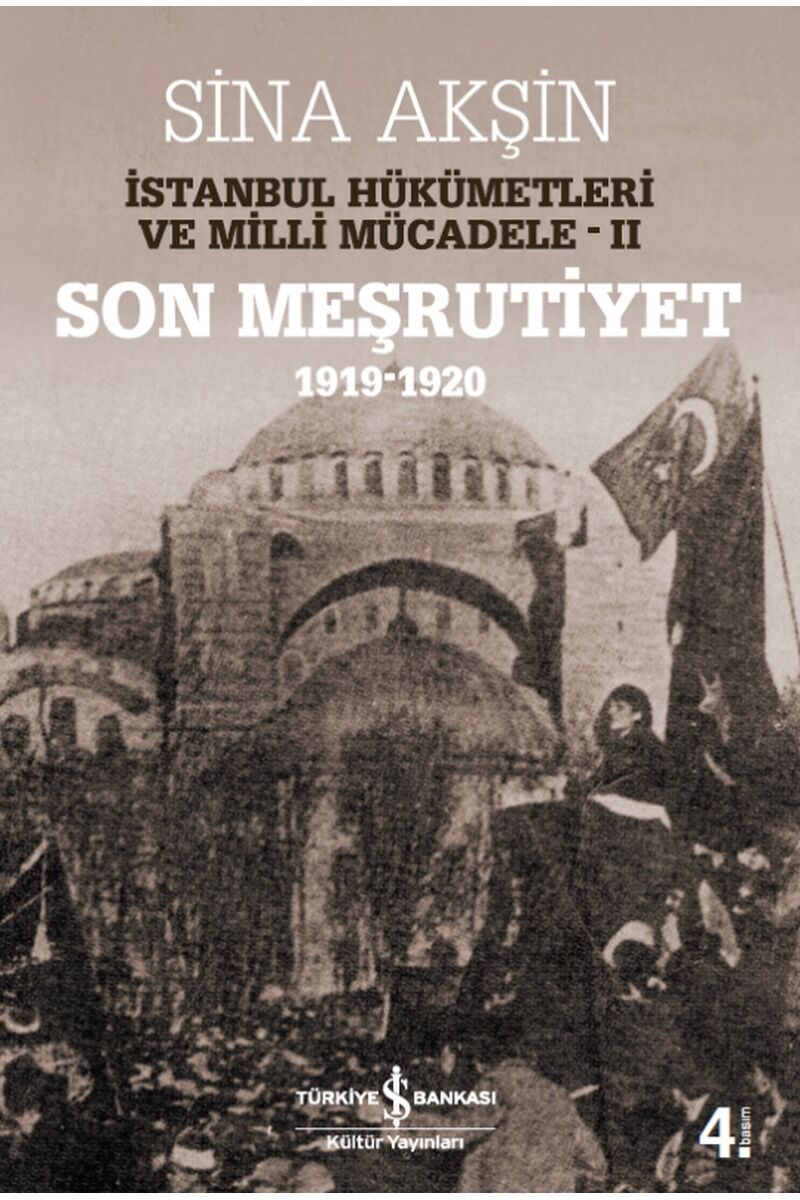 İstanbul Hükümetleri ve Milli Mücad, Clz - SINA AKŞIN