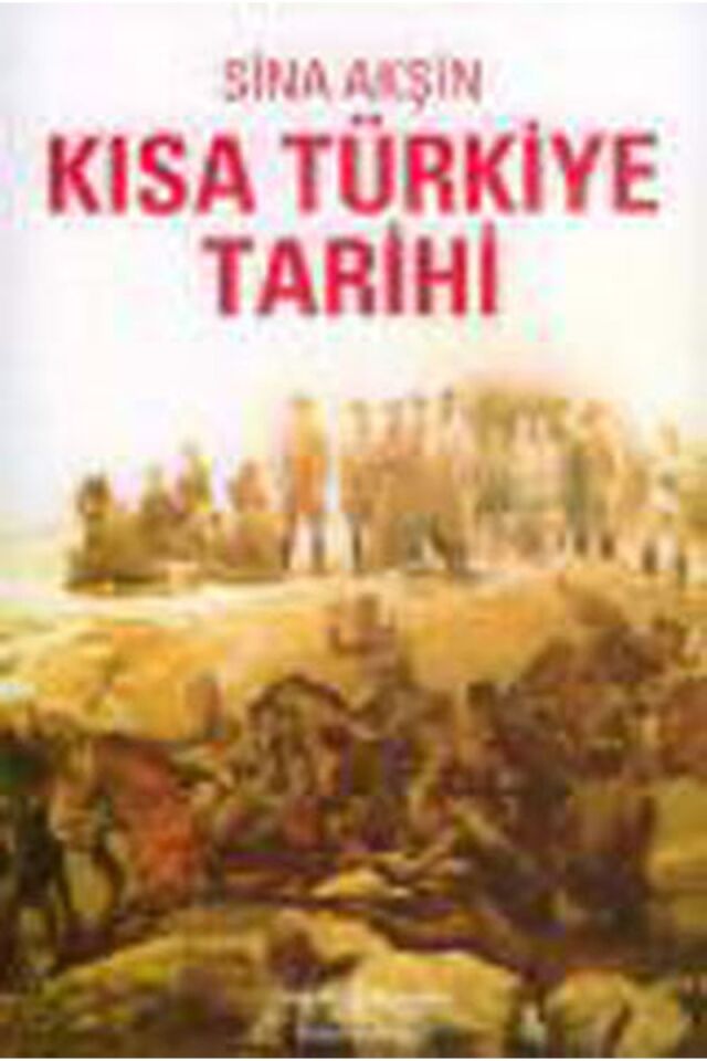 Kısa Türkiye Tarihi, Clz - SINA AKŞIN
