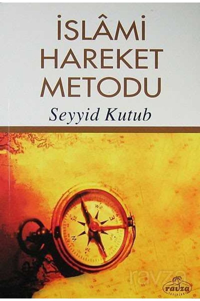 İslâmi Hareket Metodu