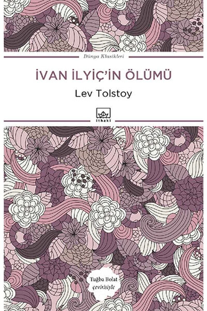 İvan İlyiç'in Ölümü, Clz - LEV NIKOLAYEVIÇ TOLSTOY