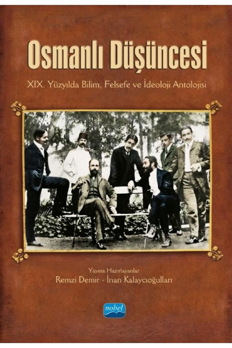 Osmanlı Düşüncesi: 19. Yüzyılda Bil, Clz - KOLEKTIF