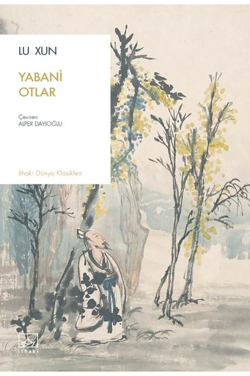 Yabani Otlar, Clz - LU XUN