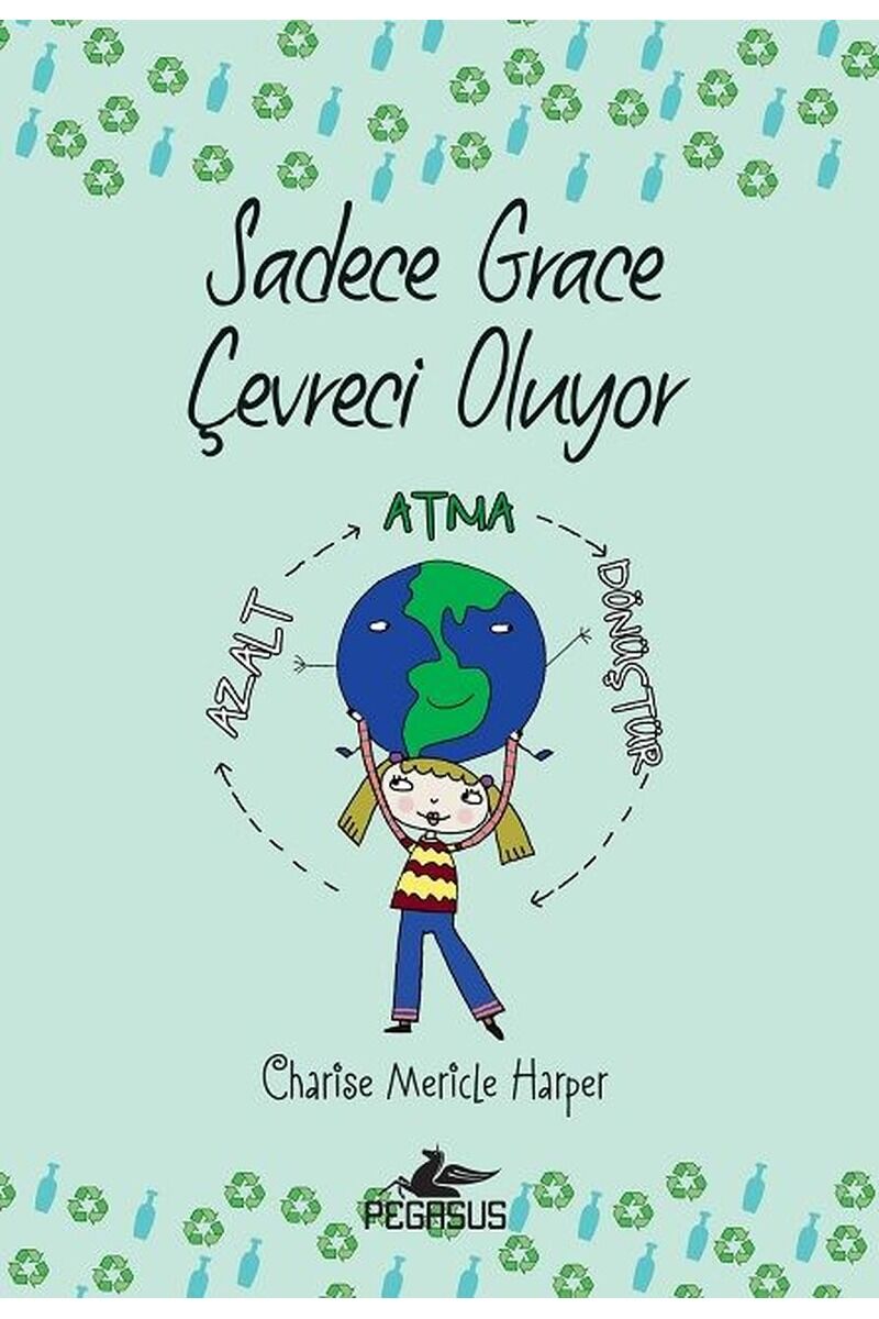 Sadece Grace Çevreci Oluyor 4.Kitap, Clz - CHARISE MERICLE HARPER