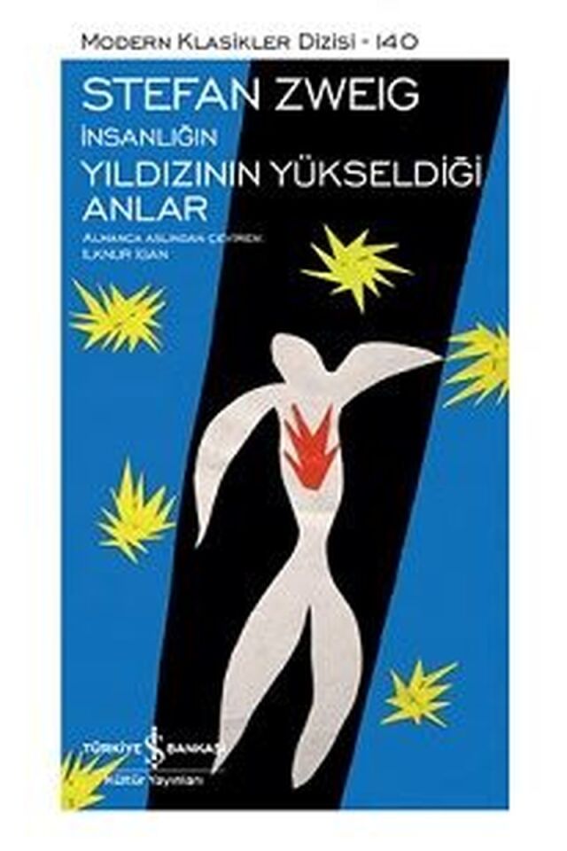İnsanlığın Yıldızının Yükseldiği An, Clt - STEFAN ZWEIG
