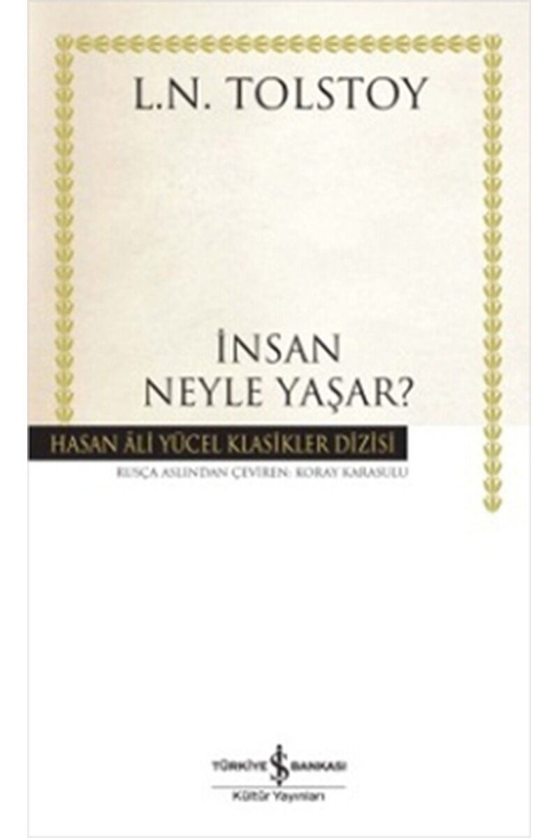 İnsan Neyle Yaşar?-Hasan Ali Yücel, Clz - KORAY KARASULU