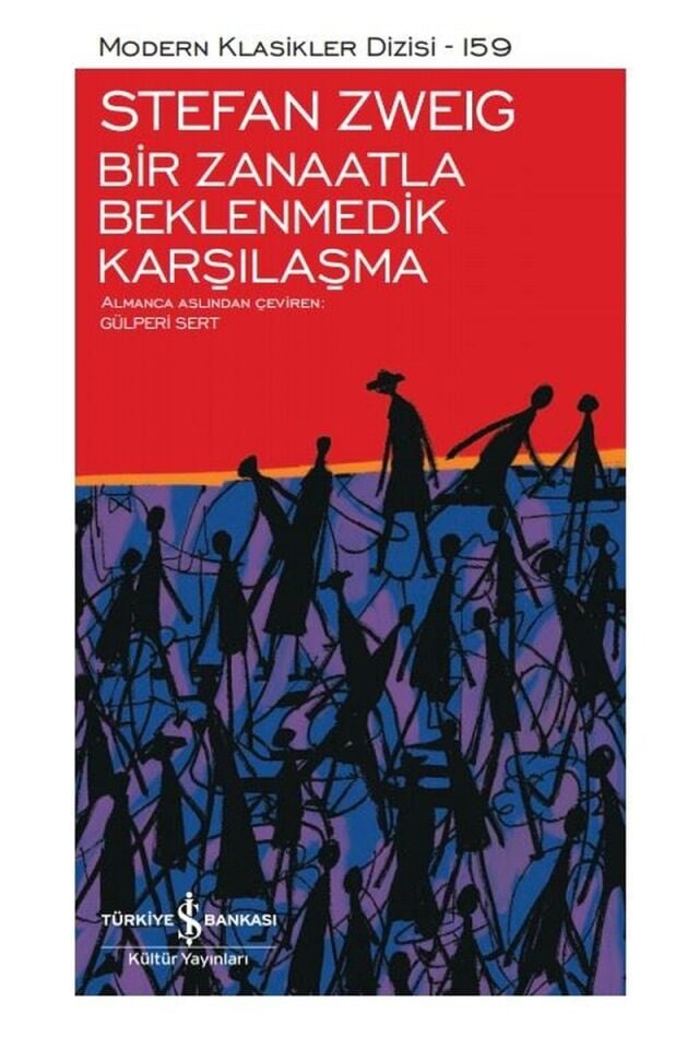 Bir Zanaatla Beklenmedik Karşılaşma, Clt - STEFAN ZWEIG