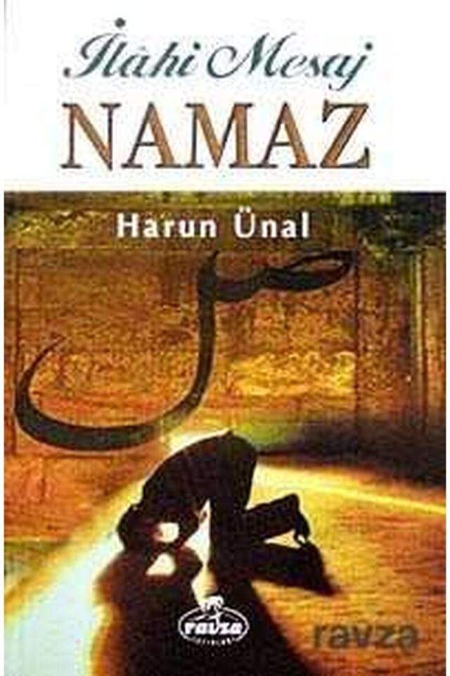 İlahi Mesaj Namaz