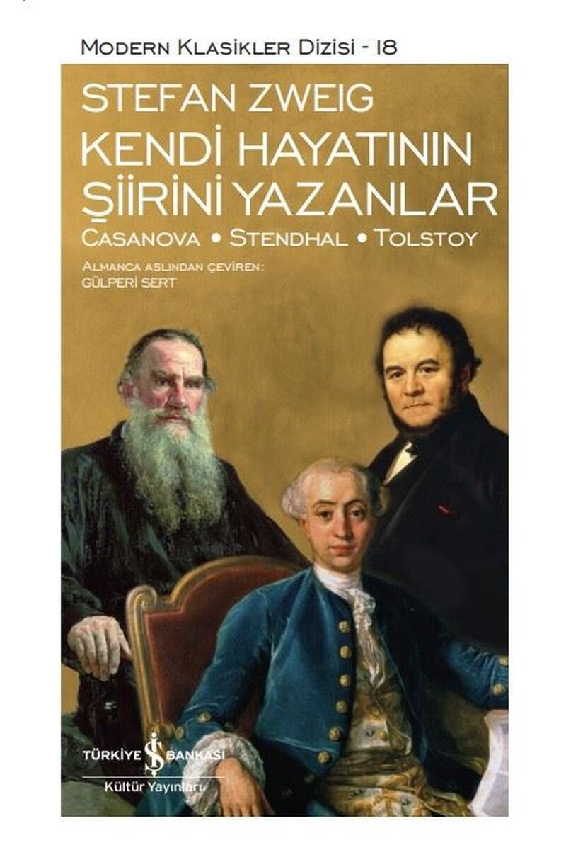 Kendi Hayatının Şiirini Yazanlar: C, Clt - STEFAN ZWEIG