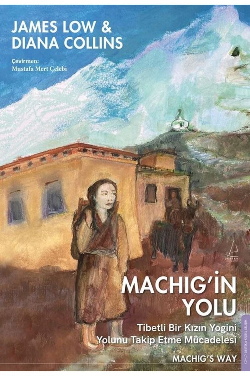Machig'in Yolu-Tibetli Bir Kızın Yo, Clz - DIANA COLLINS
