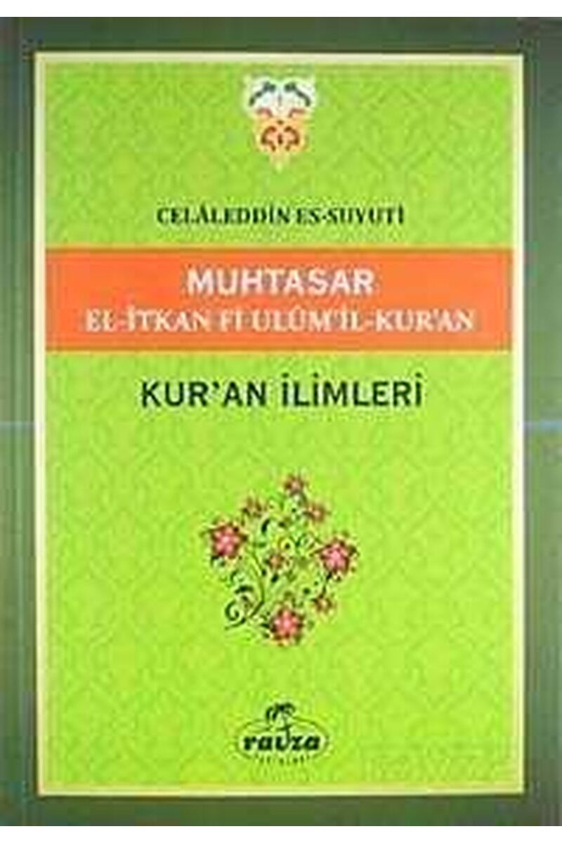 Muhtasar El-İtkan Fi Ulum'il-Kur'an - Kur'an İlimleri