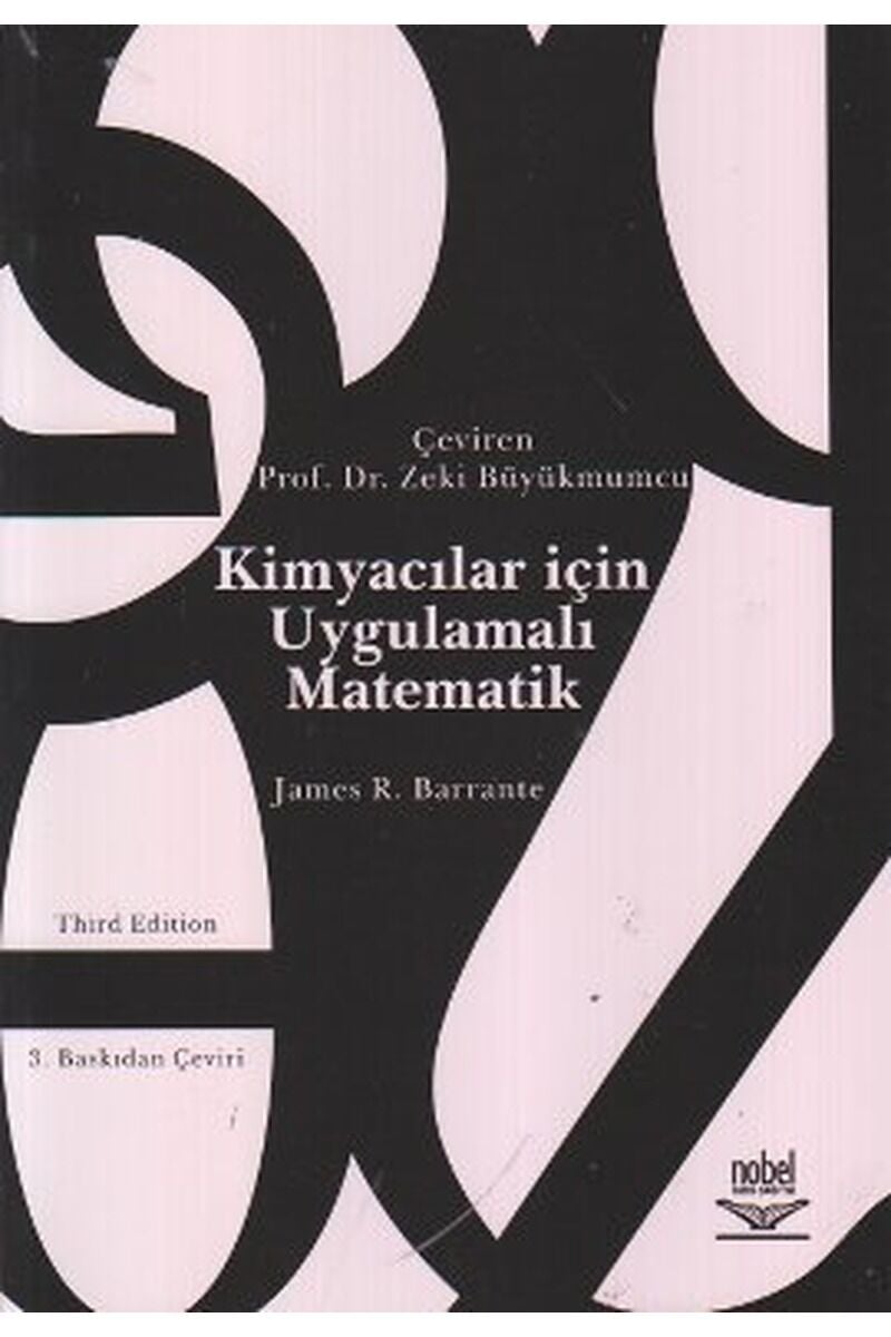 Kimyacılar İçin Uygulamalı Matemati, Clz - JAMES R. BARRANTE
