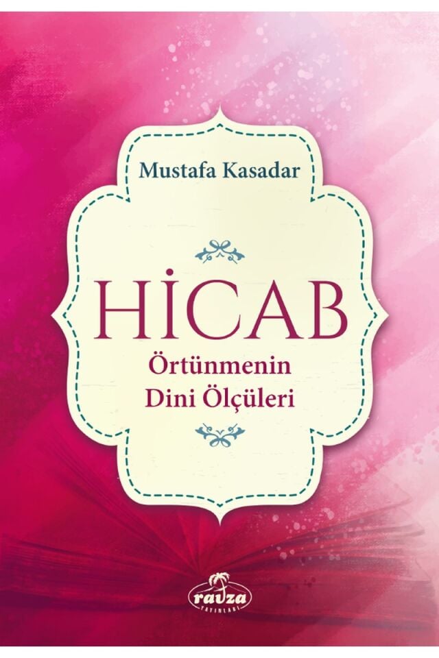 Hicab Örtünmenin Dini Ölçüleri