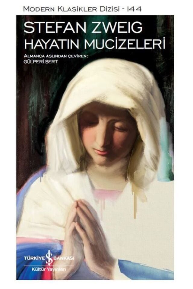 Hayatın Mucizeleri-Modern Klasikler, Clz - STEFAN ZWEIG