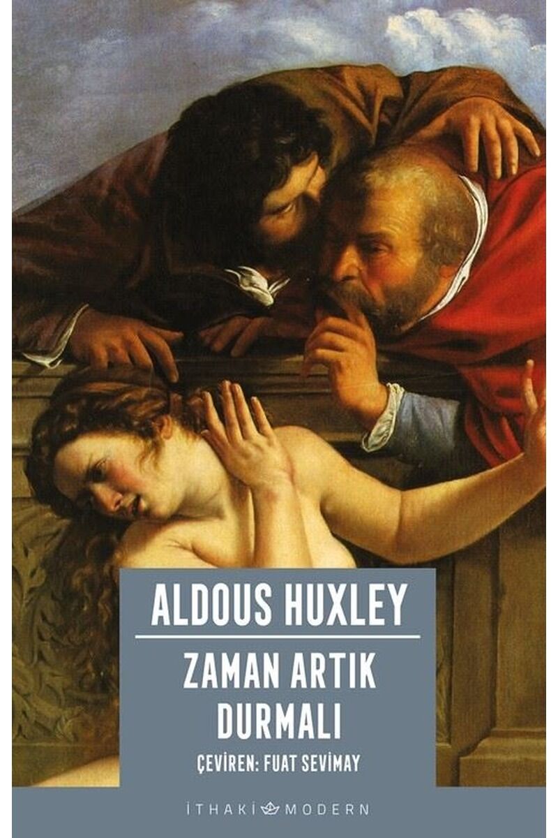 Zaman Artık Durmalı, Clz - ALDOUS HUXLEY