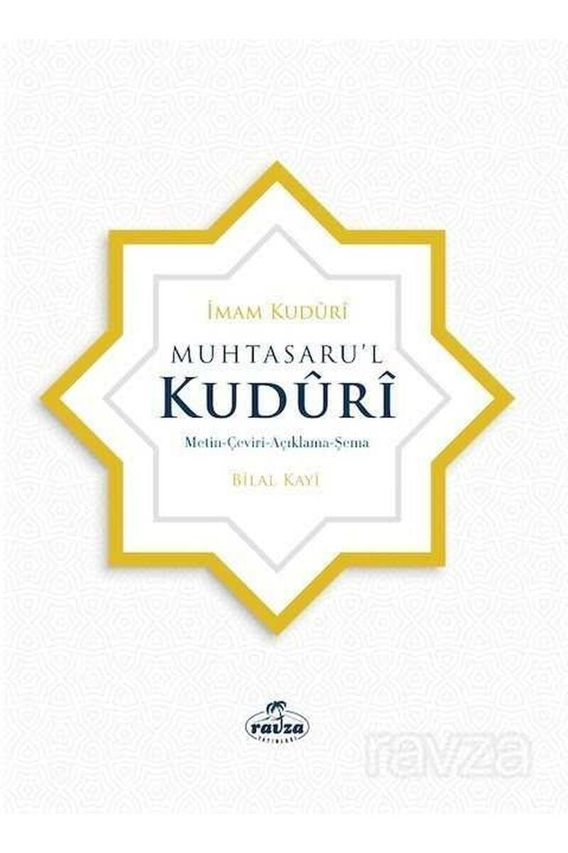 Muhtasaru'l Kuduri - مختصر القدوري عربي تركي; Metin, Çeviri, Açıklama, Şema