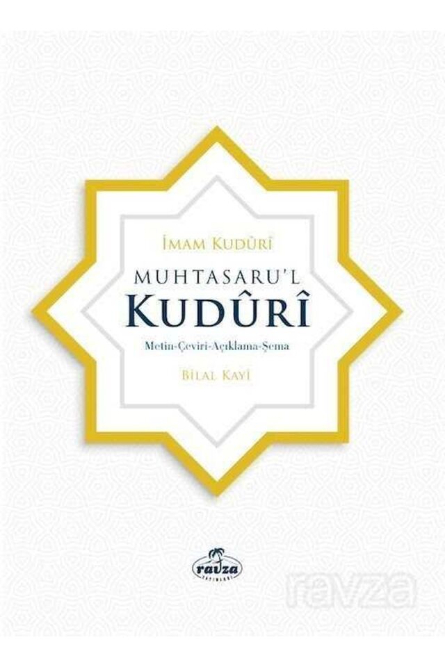 Muhtasaru'l Kuduri - مختصر القدوري عربي تركي; Metin, Çeviri, Açıklama, Şema