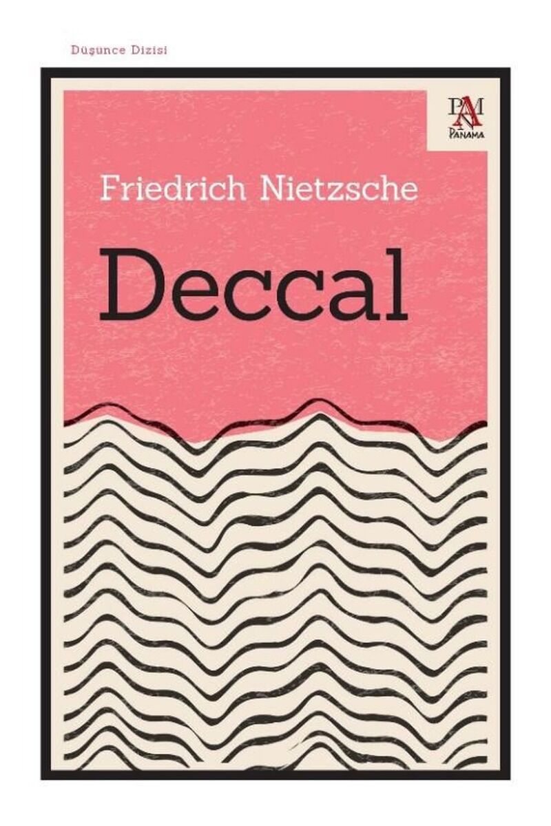Deccal, Clz - FRIEDRICH NIETZSCHE