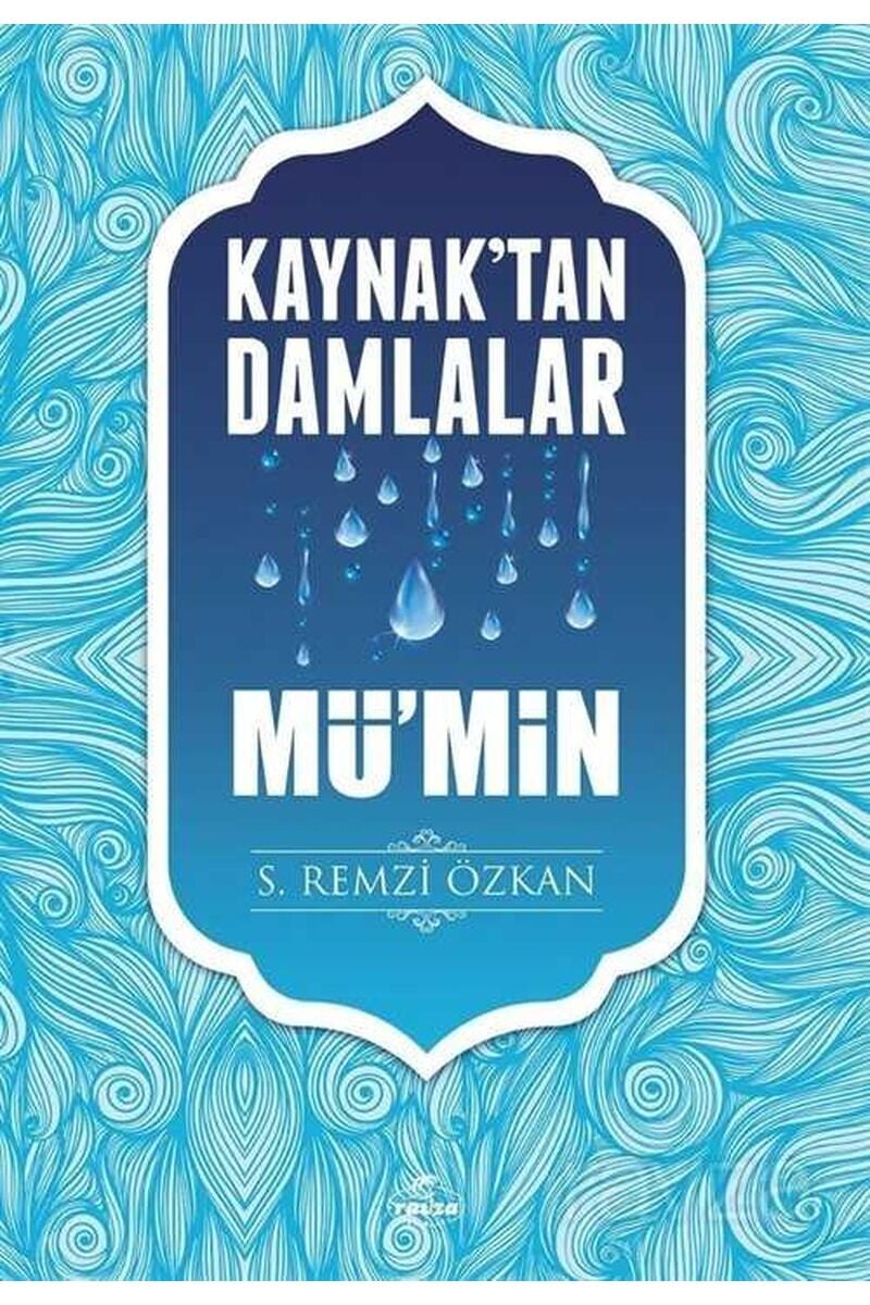Kaynaktan Damlalar Mü'min