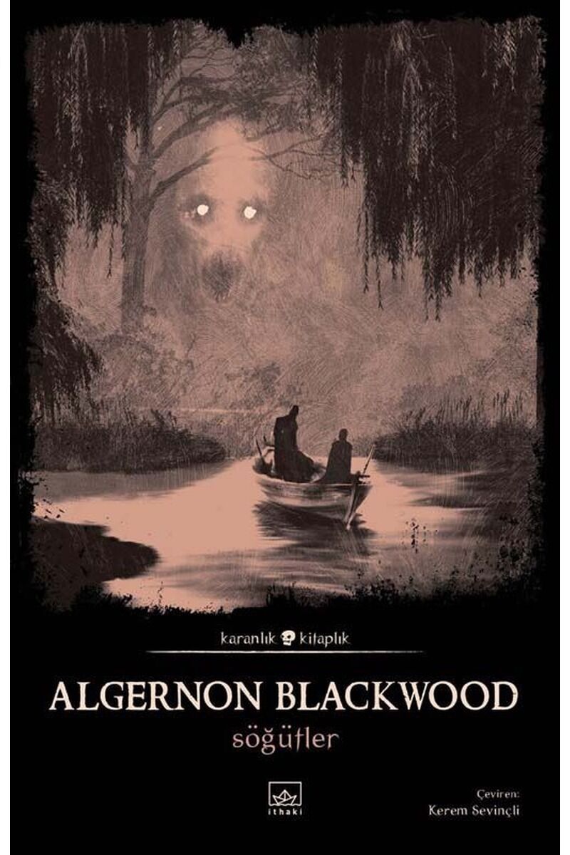Söğütler-Karanlık Kitaplık, Clz - ALGERNON BLACKWOOD
