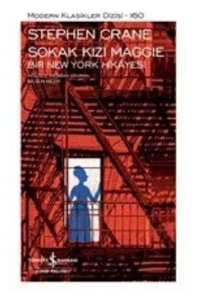 Sokak Kızı Maggie-Bir Newyork Hikay, Clt - STEPHEN CRANE