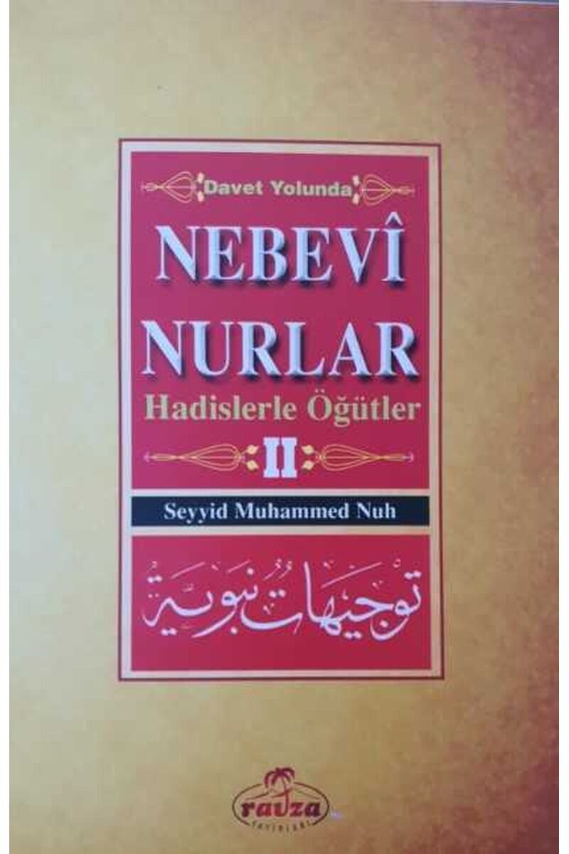Davet Yolunda Nebevî Nurlar 2; Davetçiye Öğütler