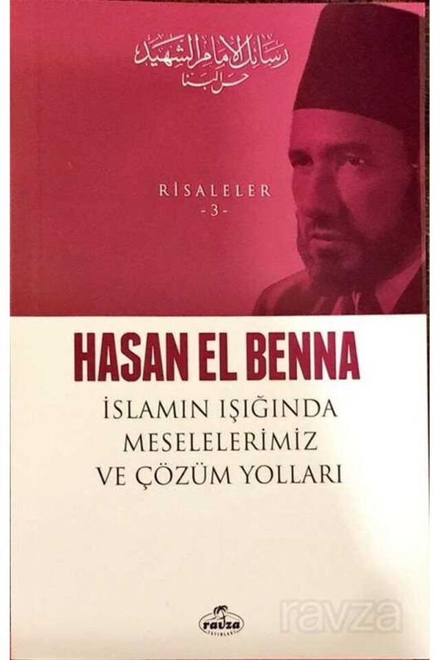 İslam Işığında Meselelerimiz ve Çözüm Yolları / Risaleler 3