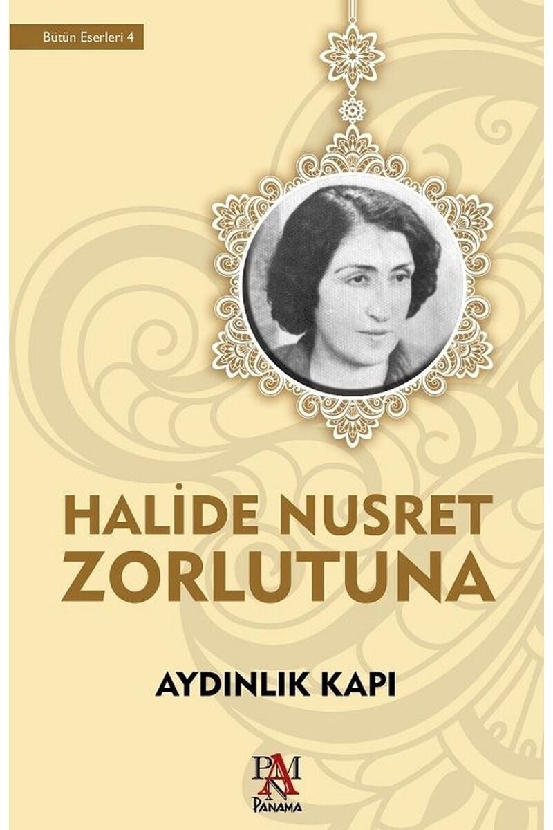 Aydınlık Kapı, Clz - HALIDE NUSRET ZORLUTUNA