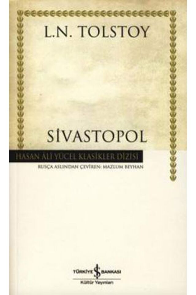 Sivastopol-Hasan Ali Yücel Klasikle, Clz - LEV NIKOLAYEVIÇ TOLSTOY