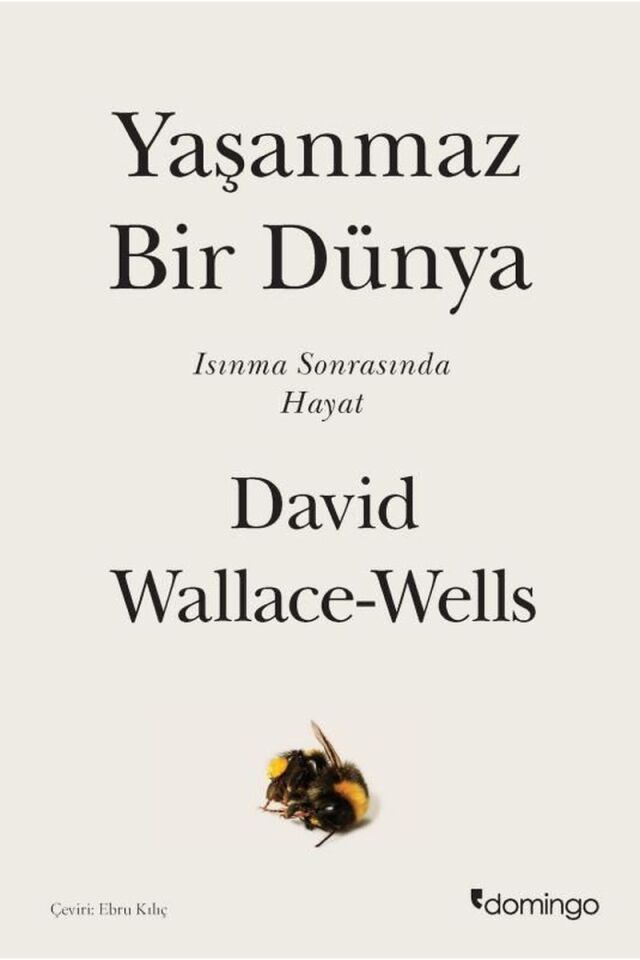 Yaşanmaz Bir Dünya-Isınma Sonrasınd, Clz - DAVID WALLACE-WELLS