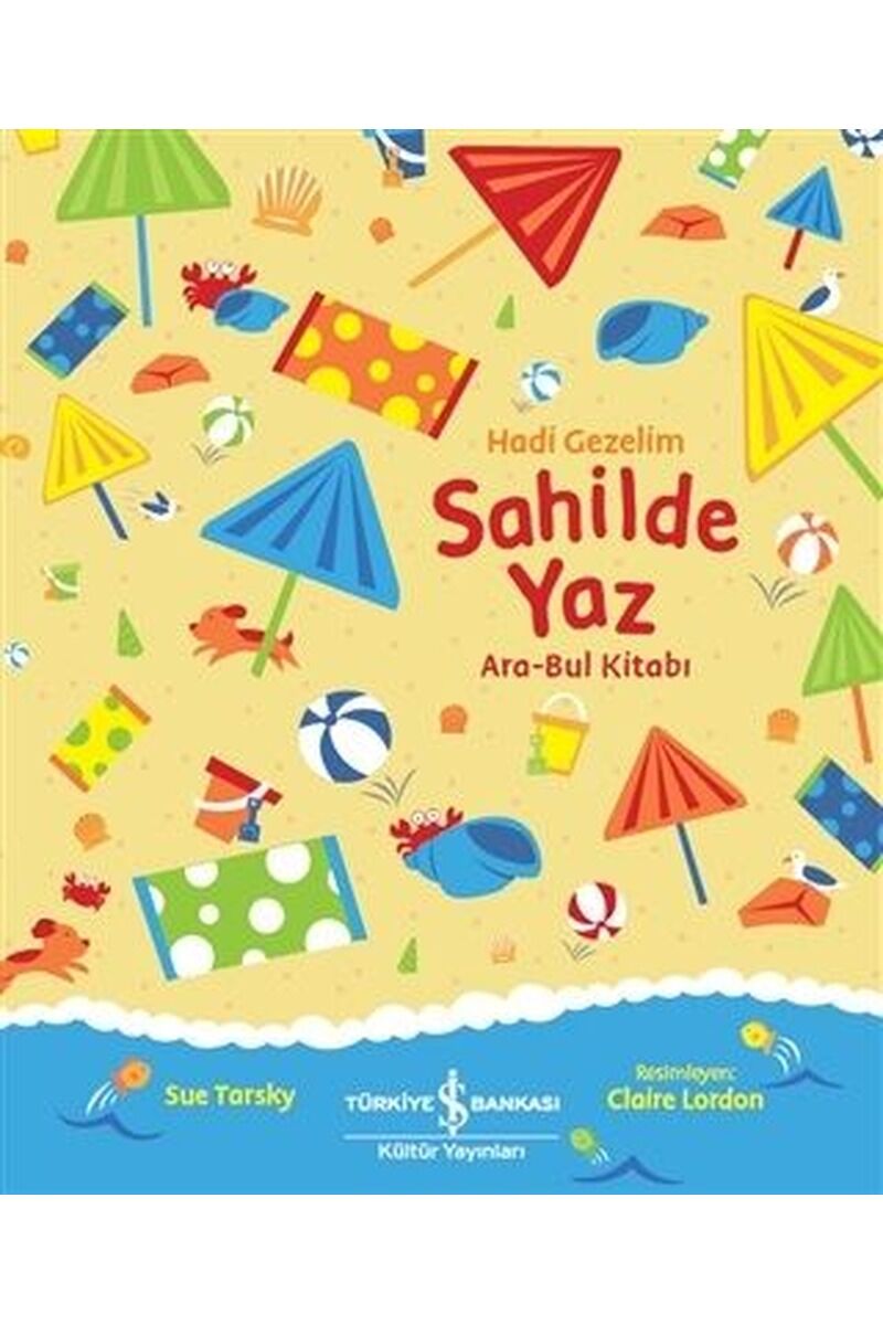 Hadi Gezelim-Sahilde Yaz-Ara Bul Ki, Clz - SUE TARSKY