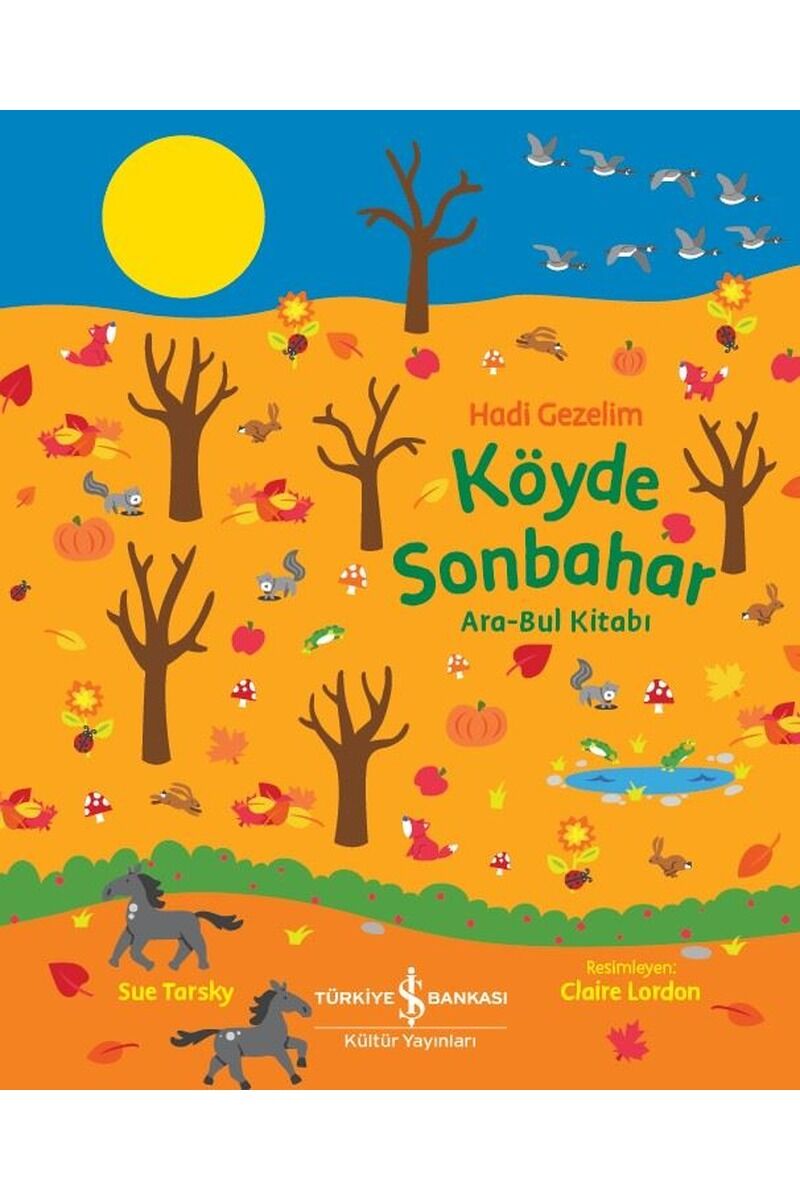 Hadi Gezelim-Köyde Sonbahar-Ara Bul, Clz - SUE TARSKY
