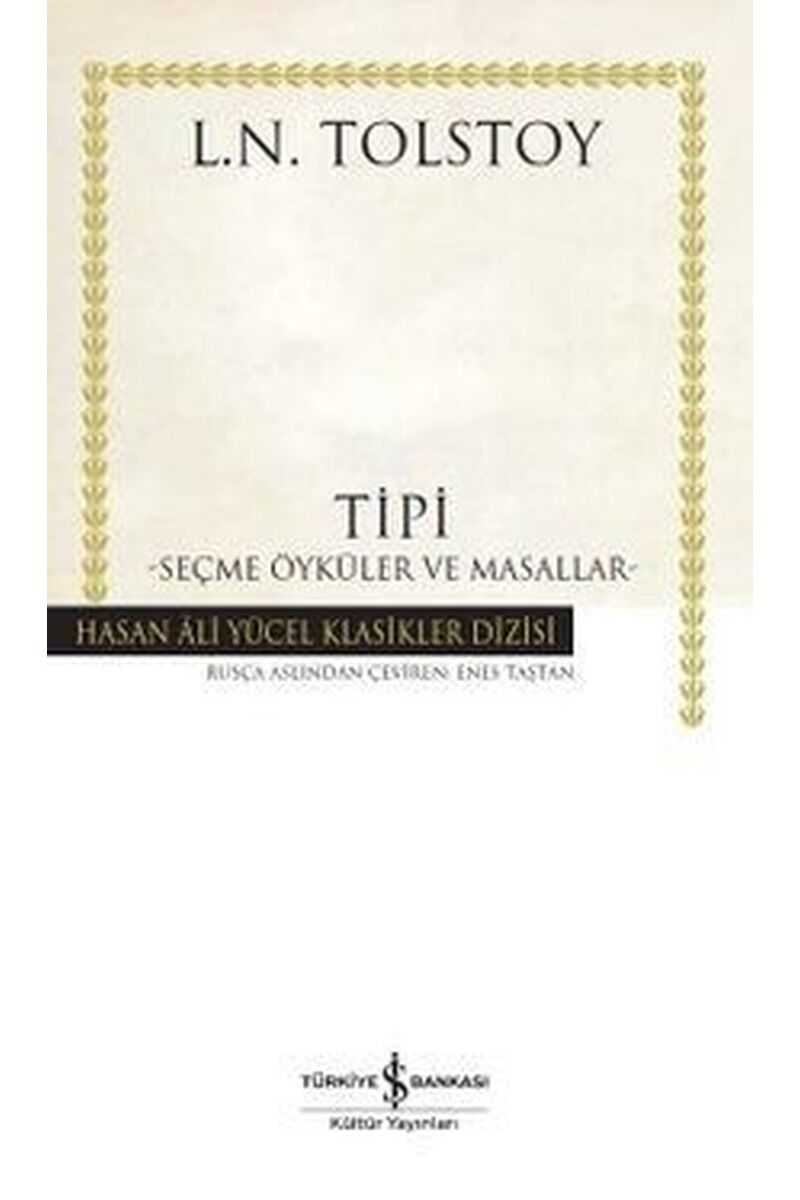 Tipi-Seçme Öyküler ve Masallar-Hasa, Clz - LEV NIKOLAYEVIÇ TOLSTOY