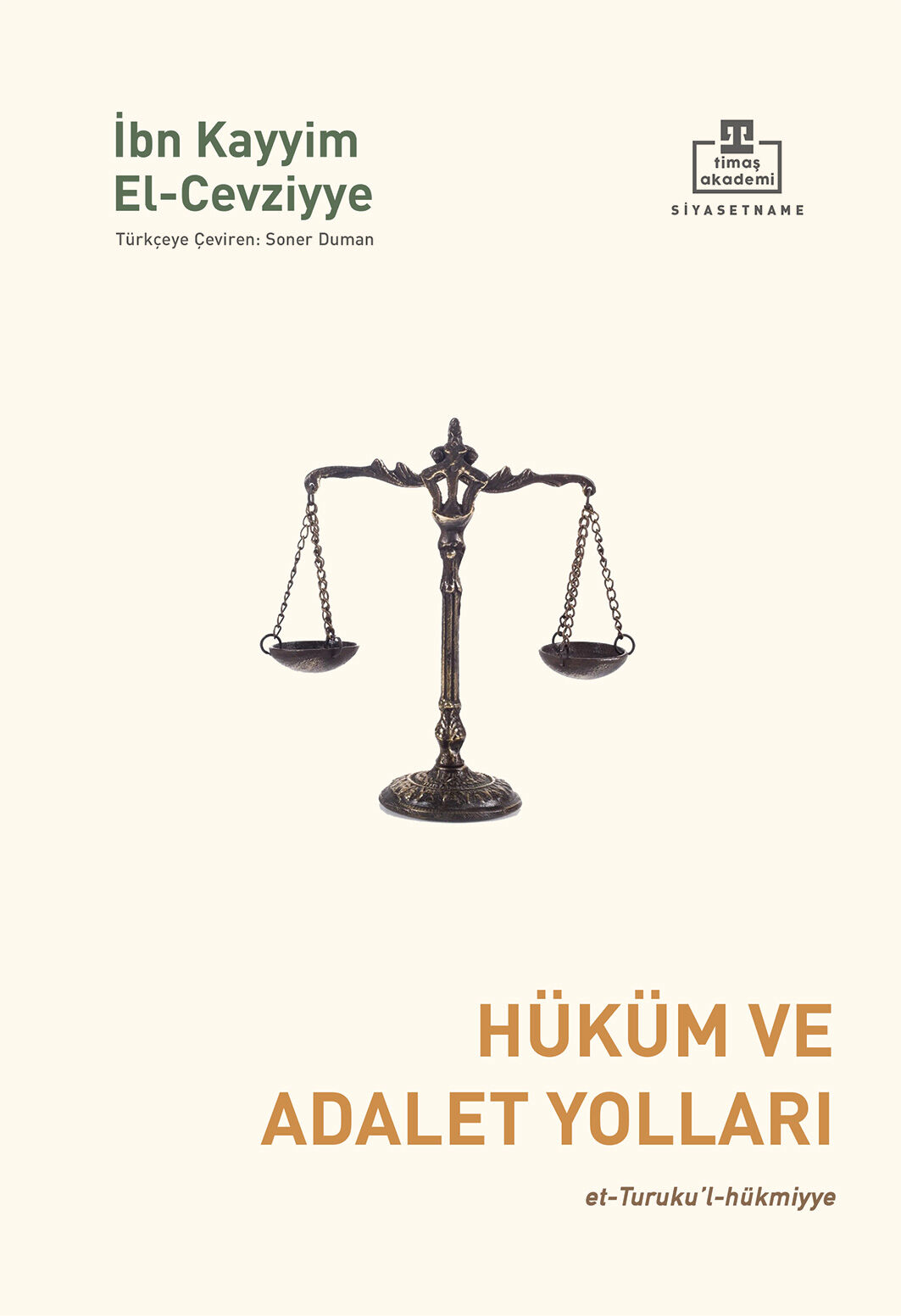 Hüküm ve Adalet Yolları - et-Turuku'l-hükmiyye
