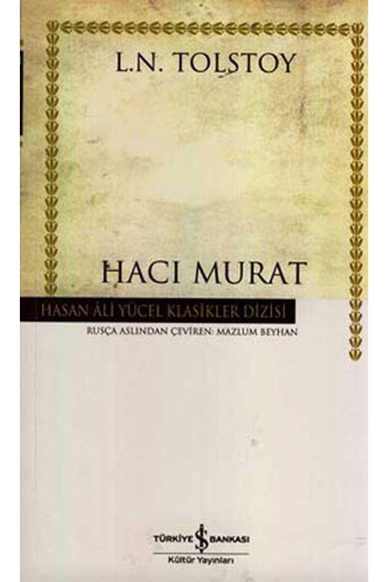 Hacı Murat-Hasan Ali Yücel Klasikle, Clz - LEV NIKOLAYEVIÇ TOLSTOY