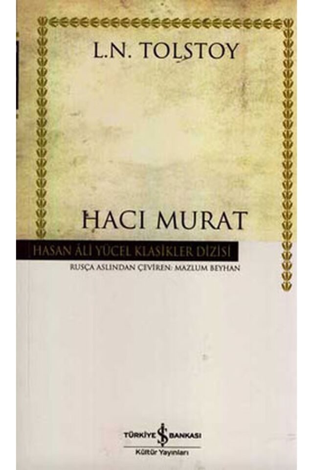 Hacı Murat-Hasan Ali Yücel Klasikle, Clz - LEV NIKOLAYEVIÇ TOLSTOY