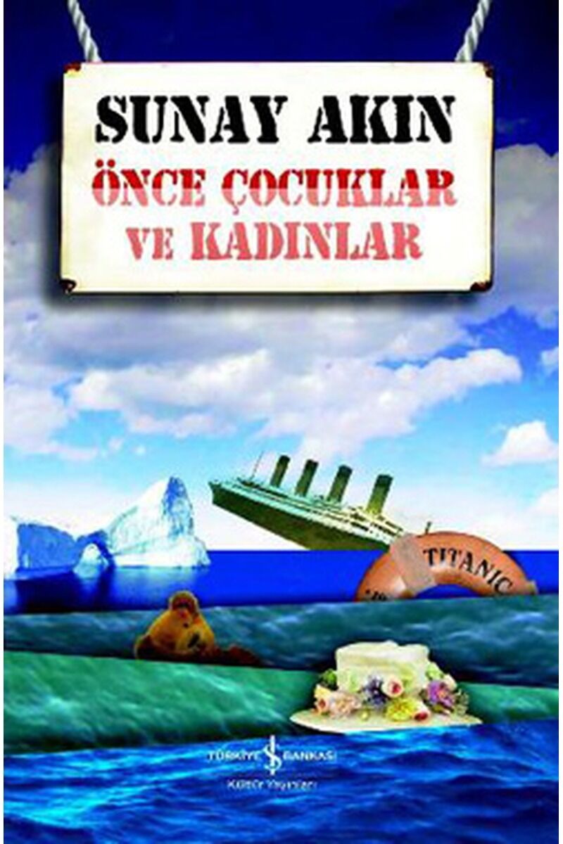 Önce Çocuklar ve Kadınlar, Clz - SUNAY AKIN