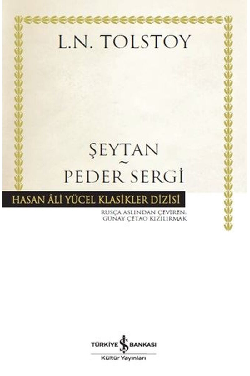 Şeytan-Peder-Sergi-Hasan Ali Yücel, Clz - LEV NIKOLAYEVIÇ TOLSTOY