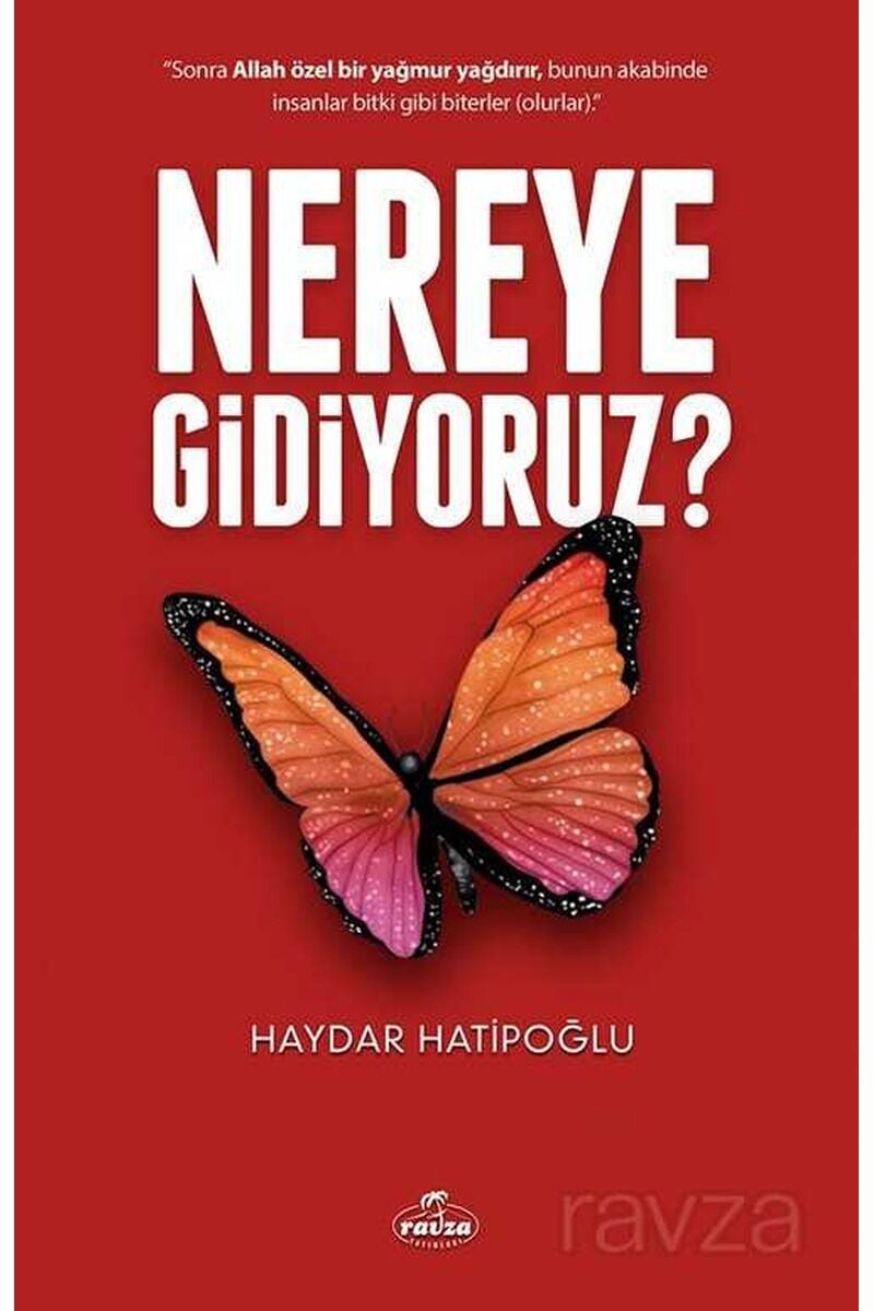 Nereye Gidiyoruz?