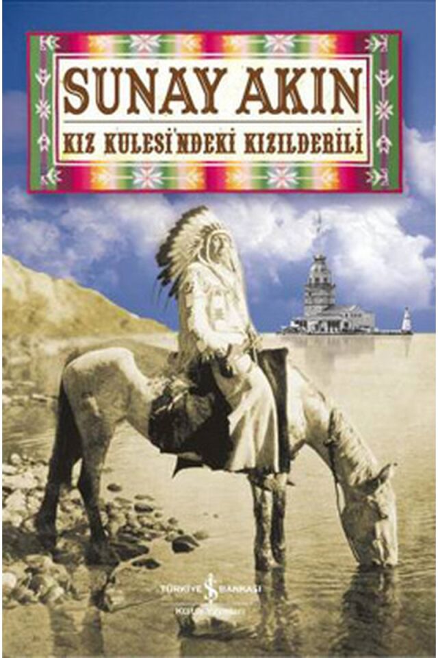 Kız Kulesindeki Kızılderili, Clz - SUNAY AKIN