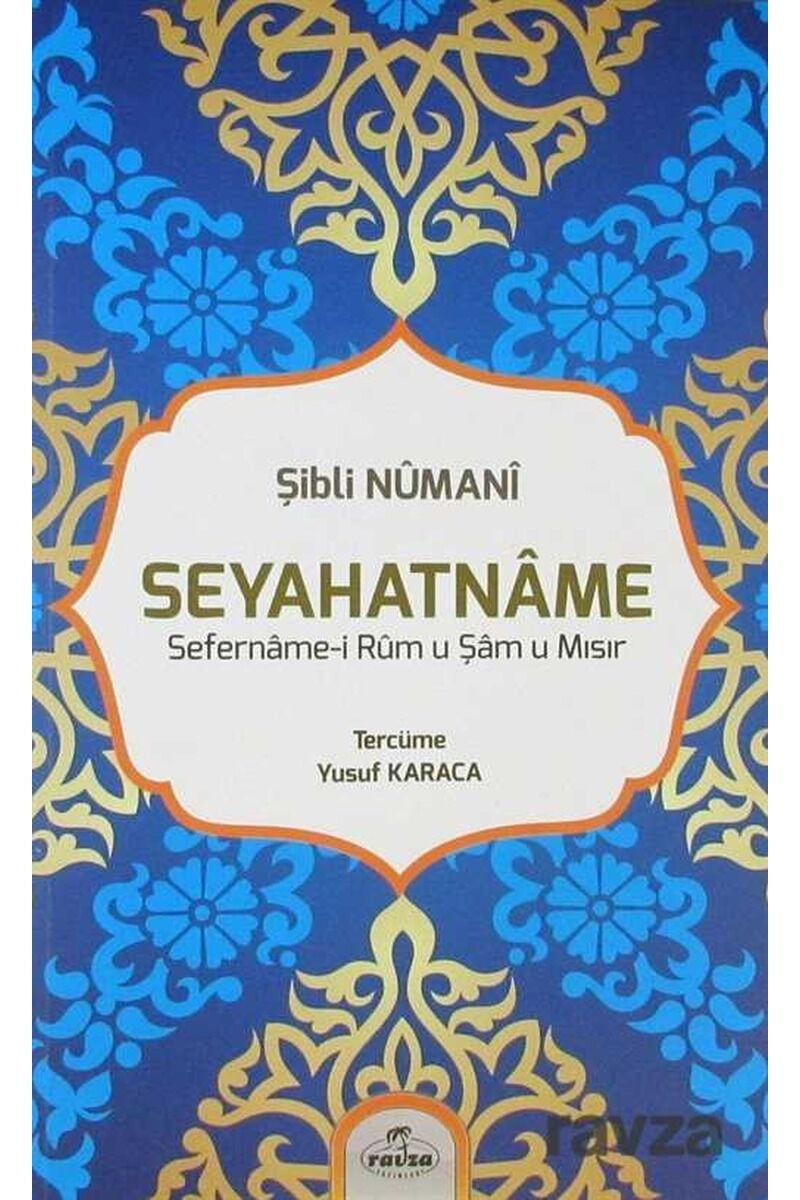 Seyahatname Sefername-i Rum u Şam u Mısır