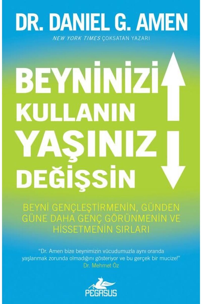 Beyninizi Kullanın Yaşınız Değişsin, Clz - DANIEL G. AMEN
